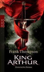 ISBN 9783499238789: King Arthur