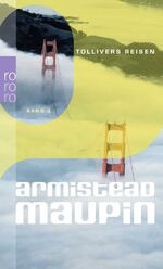 Maupin, Armistead und Carl Weissner: Tol Maupin, Armistead und Carl Weissner: Tol