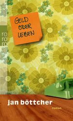 ISBN 9783499240836: Geld oder Leben