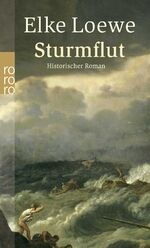 ISBN 9783499240997: Sturmflut - Historischer Roman