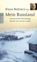 ISBN 9783499241130: Mein Russland - Literarische Streifzüge durch ein weites Land