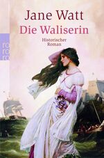 ISBN 9783499241888: Die Waliserin