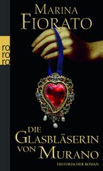 ISBN 9783499244001: Die Glasbläserin von Murano