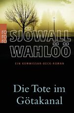 ISBN 9783499244414: Die Tote im Götakanal: Ein Kommissar-Beck-Roman