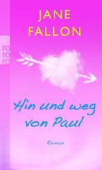 ISBN 9783499244742: Hin und weg von Paul