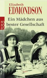 ISBN 9783499244797: Ein Mädchen aus bester Gesellschaft