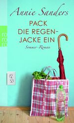 ISBN 9783499245176: Pack die Regenjacke ein