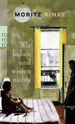 ISBN 9783499245190: Wir lieben und wissen nichts - Ein Theaterstück