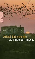 ISBN 9783499245374: Die Farbe des Krieges