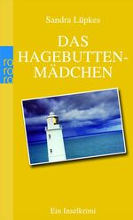 ISBN 9783499245725: Das Hagebutten-Mädchen