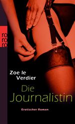 ISBN 9783499245879: Die Journalistin