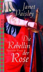 ISBN 9783499245954: Die Rebellin der Rose