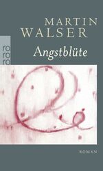 ISBN 9783499246517: Angstblüte