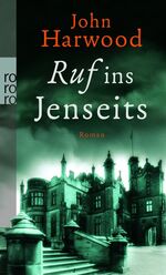 Ruf ins Jenseits - Roman