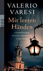 ISBN 9783499248344: Mit leeren Händen - Commissario Soneri verfolgt eine Spur