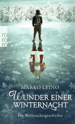 ISBN 9783499248467: Wunder einer Winternacht - Die Weihnachtsgeschichte