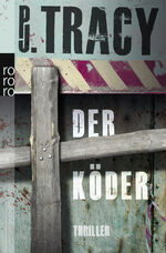 ISBN 9783499252167: Der Köder: Thriller Thriller