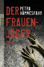 ISBN 9783499256363: Der Frauenjäger