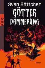 ISBN 9783499258183: Götterdämmerung