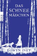 ISBN 9783499258220: Das Schneemädchen