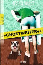 ISBN 9783499258497: Ghostwriter