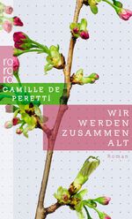 Peretti, Camille de: Wir werden zusammen Peretti, Camille de: Wir werden zusammen