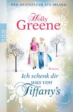 ISBN 9783499259579: Ich schenk dir was von Tiffany's