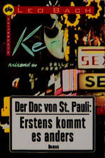 ISBN 9783499260032: Erstens kommt es anders (Der Doc von St. Pauli) Bach, Leo