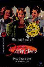 Miriam Becker: Drei mit Herz: Evas Gesch Miriam Becker: Drei mit Herz: Evas Gesch