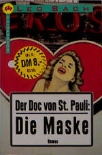 Der Doc von St. Pauli: Die Maske