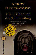 ISBN 9783499261039: Miss Fisher und der Schneekönig: Mörderische Fälle für eine Lady Mörderische Fälle für eine Lady