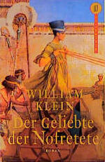 ISBN 9783499261701: Der Geliebte der Nofretete Klein, William