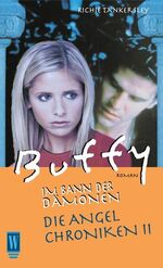 ISBN 9783499264344: Buffy. Im Bann der Dämonen. Die Angel Chroniken II