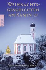 ISBN 9783499268243: Weihnachtsgeschichten am Kamin 29