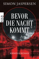 ISBN 9783499268533: Bevor die Nacht kommt