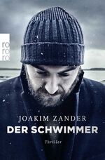 ISBN 9783499268885: Der Schwimmer (Klara Walldéen, Band 1)