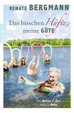 ISBN 9783499270444: Das bisschen Hüfte, meine Güte - Die Online-Omi muss in Reha