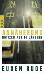 ISBN 9783499270697: Annäherung - Notizen aus 14 Ländern