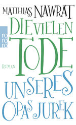 ISBN 9783499270758: Die vielen Tode unseres Opas Jurek