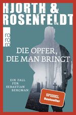 ISBN 9783499271090: Die Opfer, die man bringt