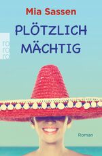 ISBN 9783499271304: Plötzlich mächtig