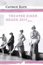 ISBN 9783499272134: Töchter einer neuen Zeit /  Zeiten des Aufbruchs / Zeitenwende