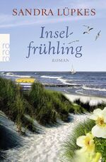 Sandra Lüpkes: Inselfrühling (Das Inselh Sandra Lüpkes: Inselfrühling (Das Inselh