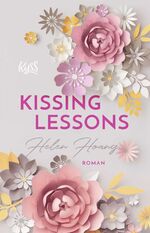 ISBN 9783499275364: Kissing Lessons: Die deutsche Übersetzung von "The Kiss Quotient" | Das BookTok-Phänomen (KISS, LOVE & HEART-Trilogie, Band 1)