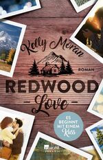 ISBN 9783499275395: Redwood Love – Es beginnt mit einem Kuss