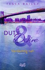 ISBN 9783499275784: Duty & Desire – Verdächtig nah