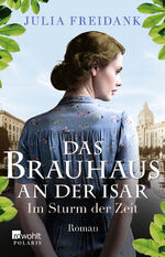 ISBN 9783499276743: Das Brauhaus an der Isar: Im Sturm der Zeit