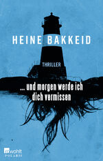 ISBN 9783499290558: und morgen werde ich dich vermissen