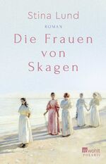 ISBN 9783499291883: Die Frauen von Skagen