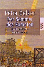 Petra Oelker: Der Sommer des Kometen : E Petra Oelker: Der Sommer des Kometen : E